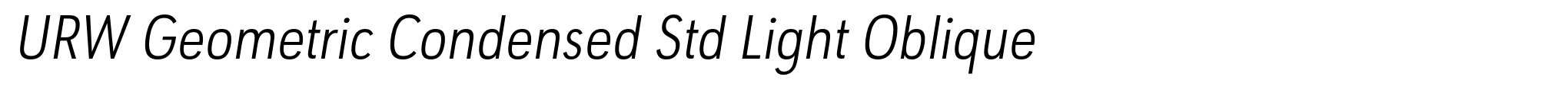 URW Geometric Condensed Std Light Oblique image